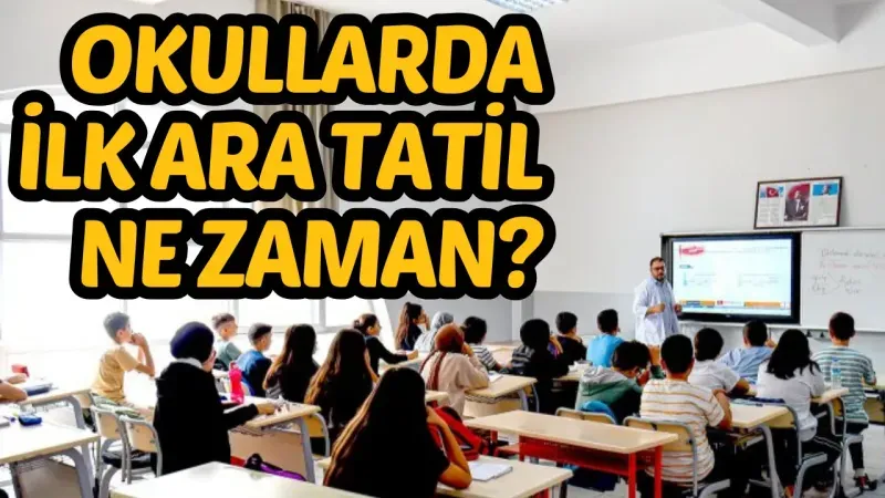 Okullarda ilk ara tatil ne zaman?