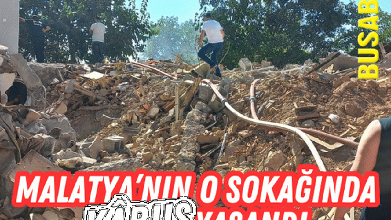 Malatya’nın o sokağında kâbus yaşandı