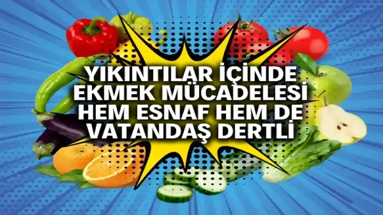 Yıkıntılar içinde ekmek mücadelesi hem esnaf hem de vatandaş dertli