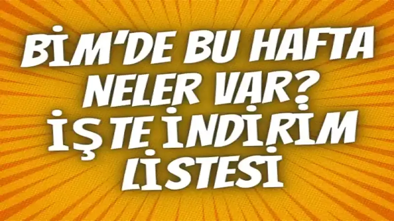 BİM’de bu hafta neler var? İşte indirim listesi