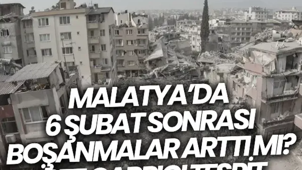 Malatya’da 6 Şubat sonrası boşanmalar arttı mı? İşte çarpıcı tespit