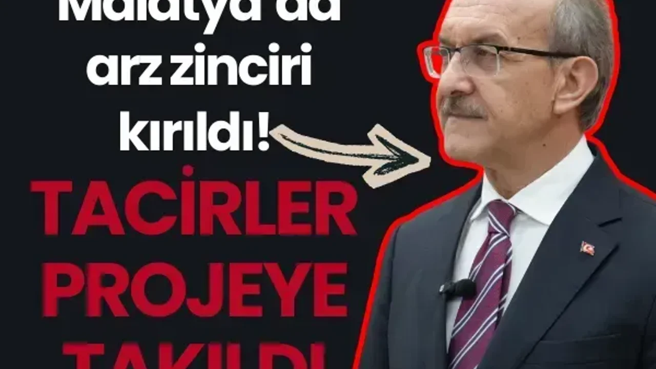 Malatya’da arz zinciri kırıldı! Tacirler projeye takıldı