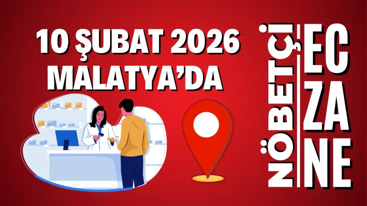 Malatya’da bugün hangi eczane açık? İşte nöbetçi liste