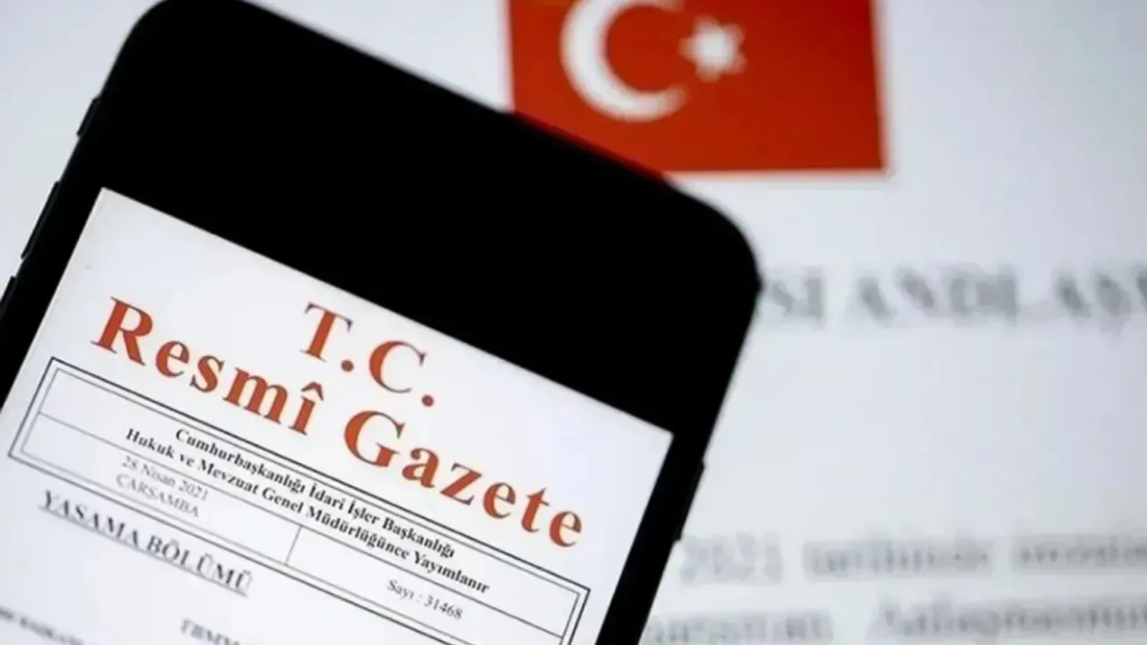 Resmi Gazete’de 7 Haziran 2026: Bugün ne yayımlandı?