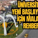 Üniversiteye yeni başlayanlar için Malatya rehberi