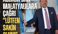 Ağbaba’dan Malatyalılara çağrı “Lütfen sakin olun!”