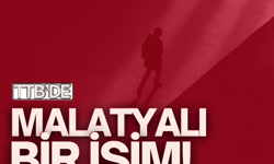 TTB’de Malatyalı bir isim!