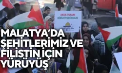 Malatya’da şehitlerimiz ve Filistin için yürüyüş