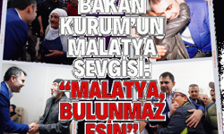 Bakan Murat Kurum’un Malatya sevgisi: “Malatya, bulunmaz eşin”