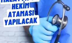 Malatya’ya hekim ataması yapılacak | Sağlık Bakanlığı 2 bin 239 hekim ataması yapacak 