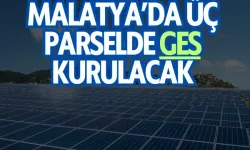 Malatya’da üç parselde GES kurulacak