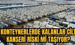 Konteynerlerde kalanlar cilt kanseri riski mi taşıyor? Uzmanı uyardı