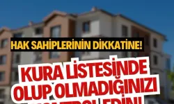Hak sahiplerinin dikkatine! Kura listesinde olup olmadığınızı kontrol edin!
