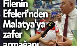 Filenin Efeleri'nden Malatya'ya zafer armağanı