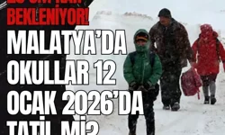 20 cm kar bekleniyor! Malatya’da okullar 12 Ocak 2026’da tatil mi?