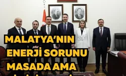 Malatya’nın enerji sorunu masada ama bir isim eksik!