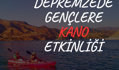 Depremzede gençlere kano etkinliği