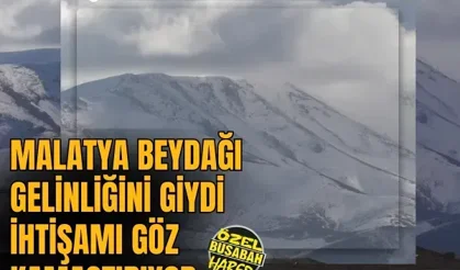 Malatya Beydağı gelinliğini giydi | İhtişamı göz kamaştırıyor