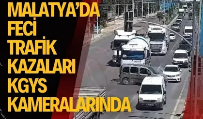 Malatya’da feci trafik kazaları KGYS kameralarında