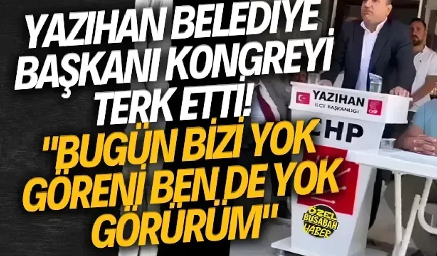 Yazıhan Belediye Başkanı kongreyi terk etti! "Bugün bizi yok göreni ben de yok görürüm"