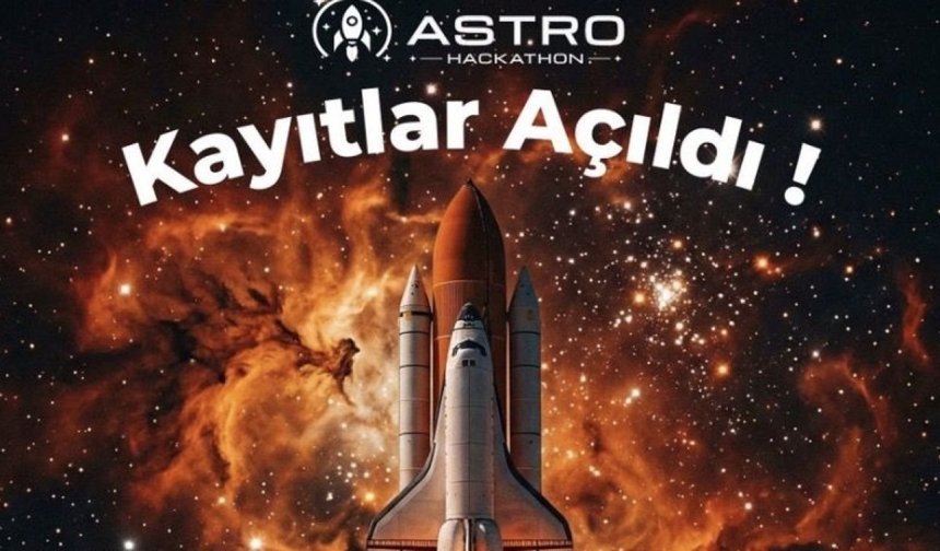 TUA Astro Hackathon 2026 Malatya’da düzenlenecek