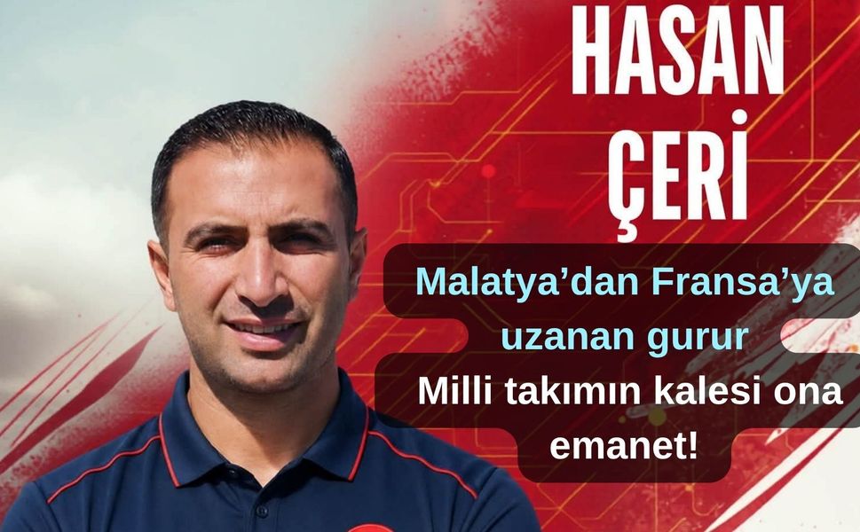Malatya’dan Fransa’ya uzanan gurur: Milli takımın kalesi ona emanet!